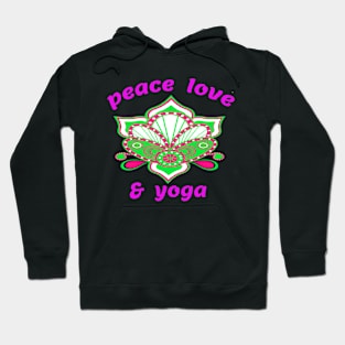 peace love & yoga Hoodie